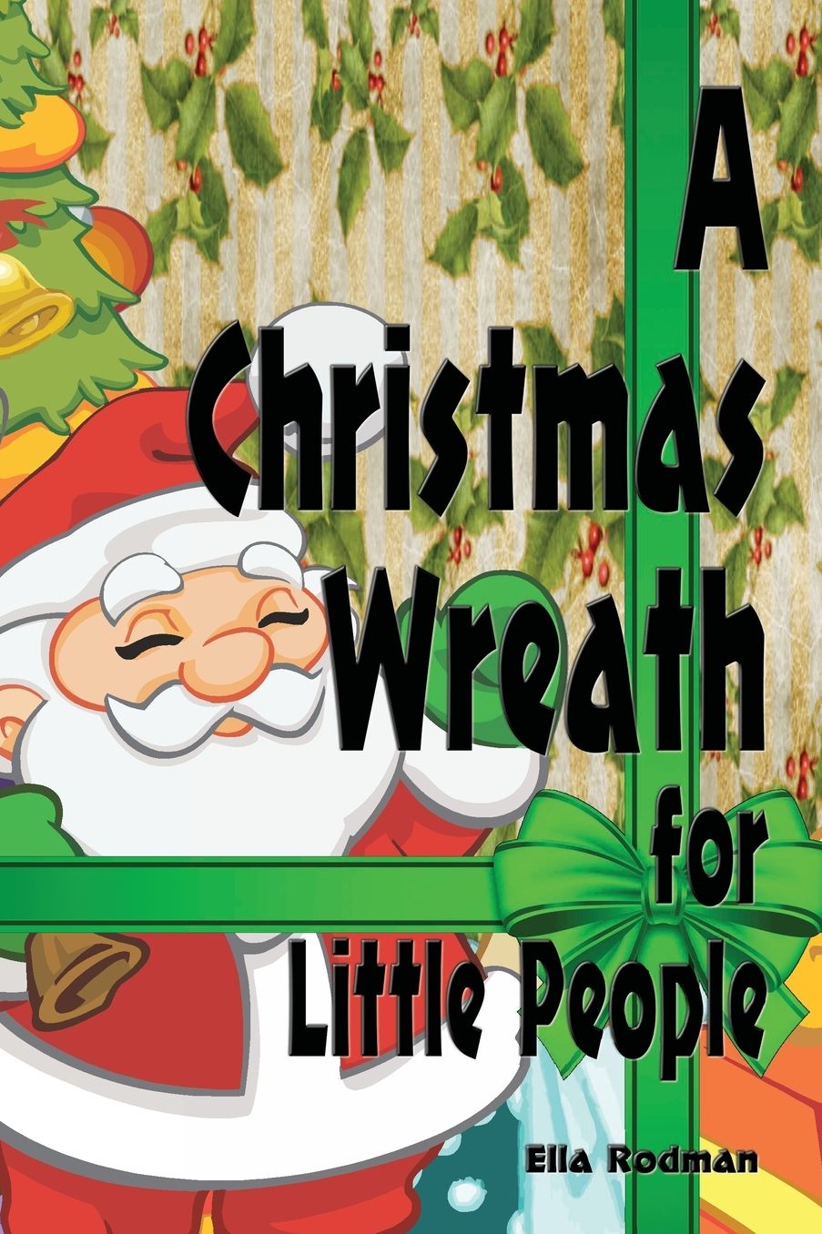 A Christmas Wreath for Little People