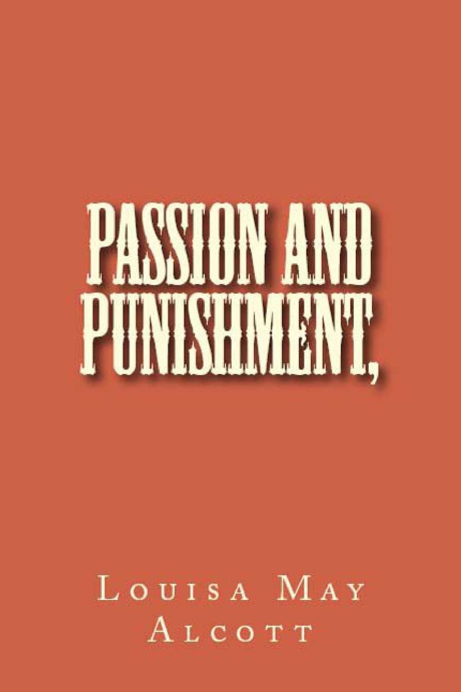 Passion and Punishment,