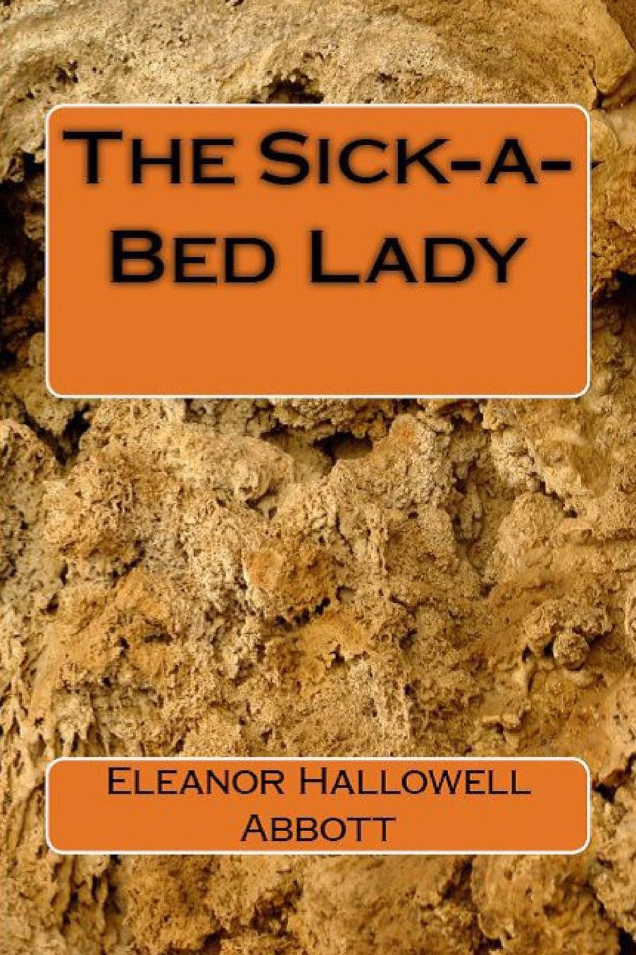 The Sick-a-Bed Lady