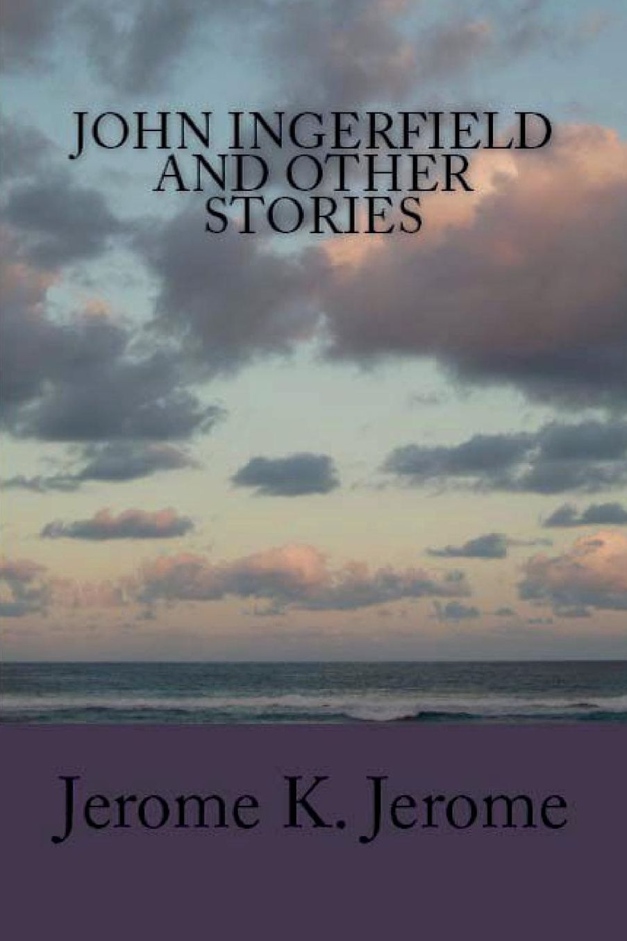 John Ingerfield and Other Stories