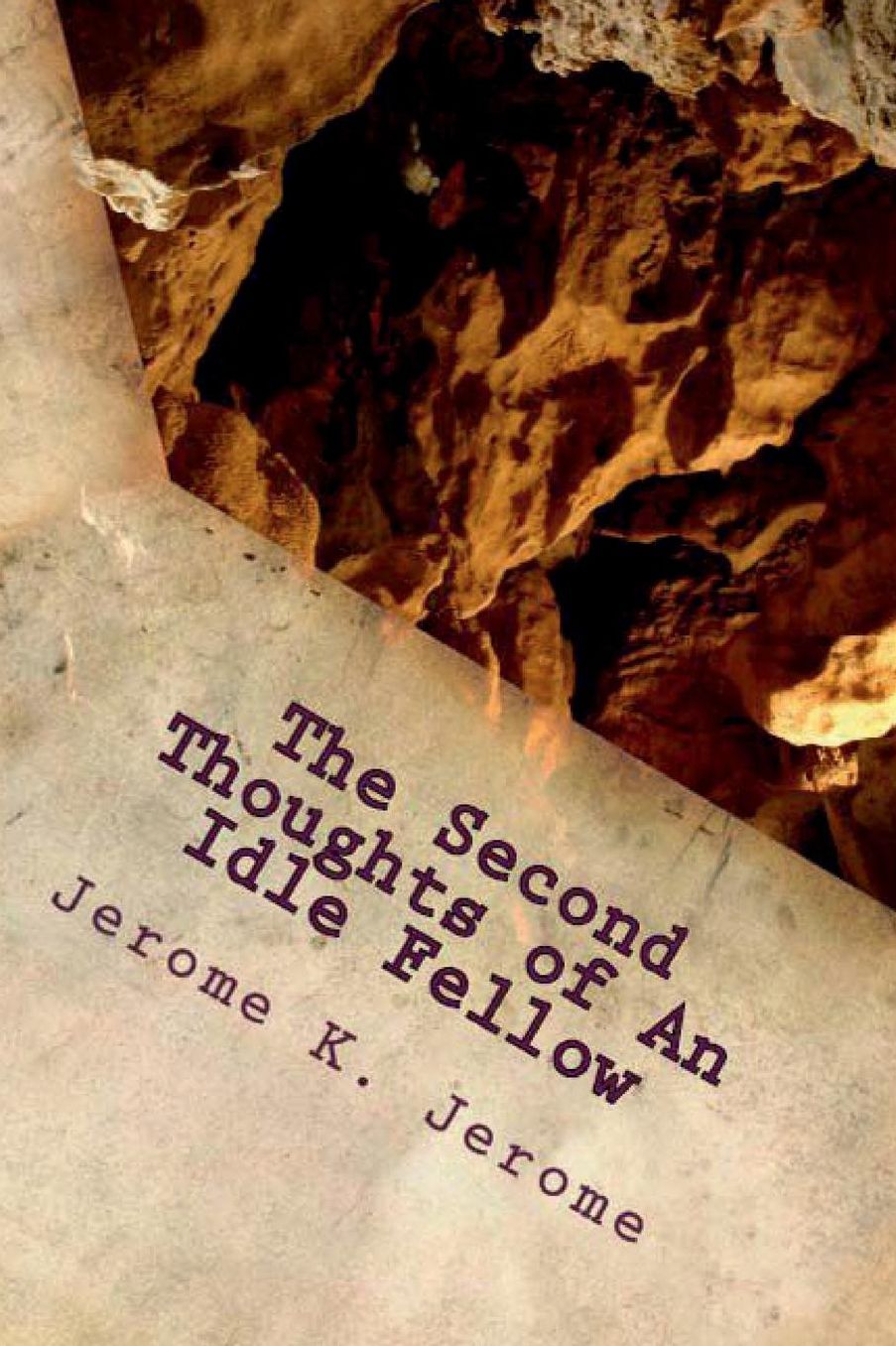 The Second Thoughts of An Idle Fellow