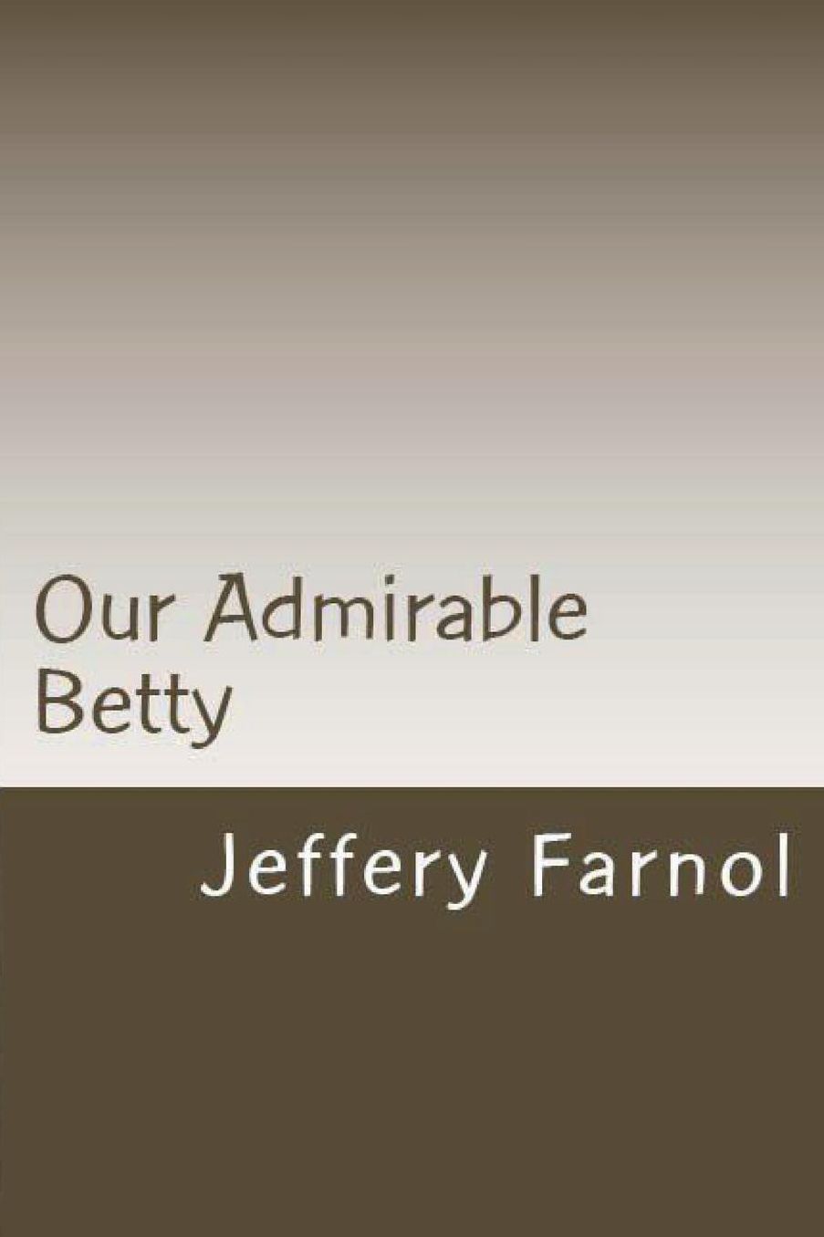 Our Admirable Betty