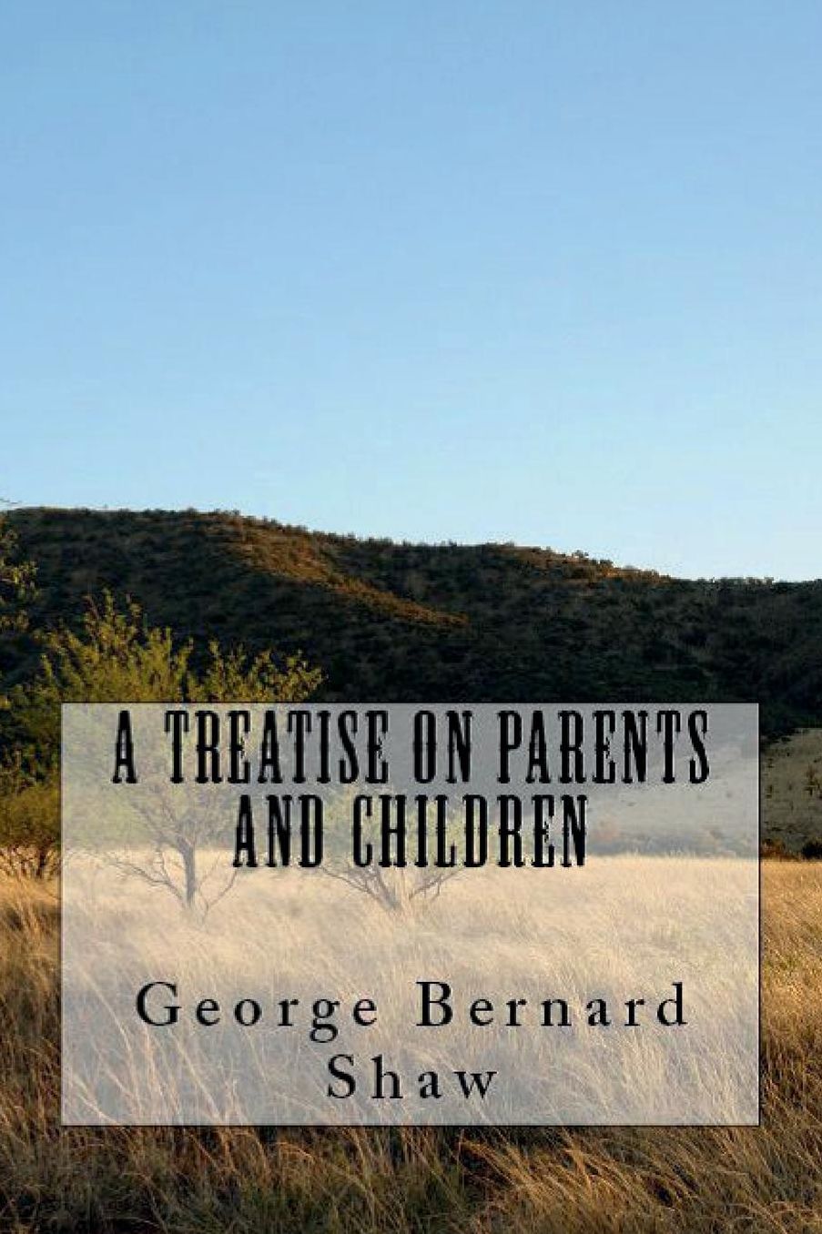 A Treatise on Parents and Children