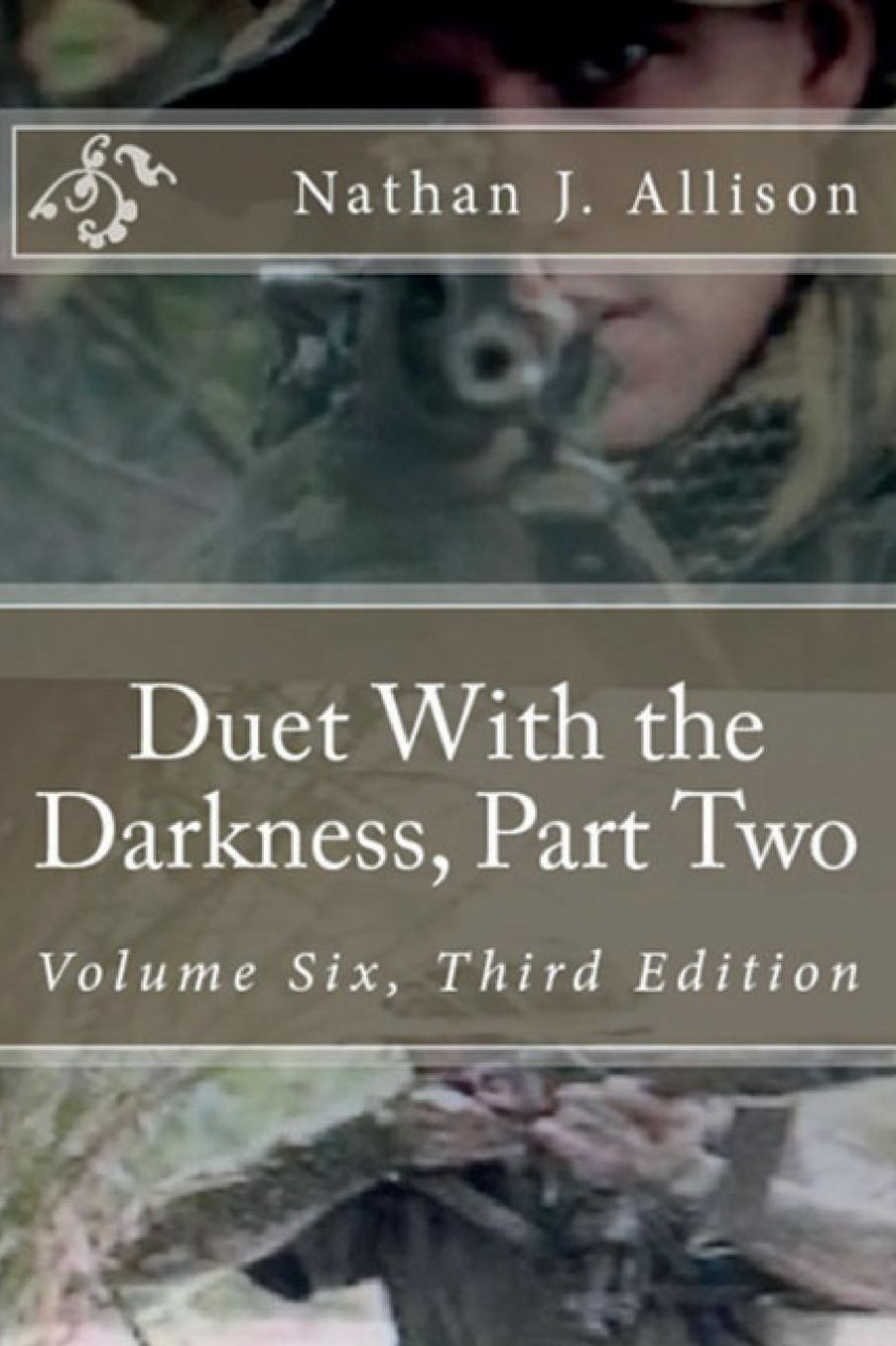 DUET WITH THE DARKNESS, PART TWO