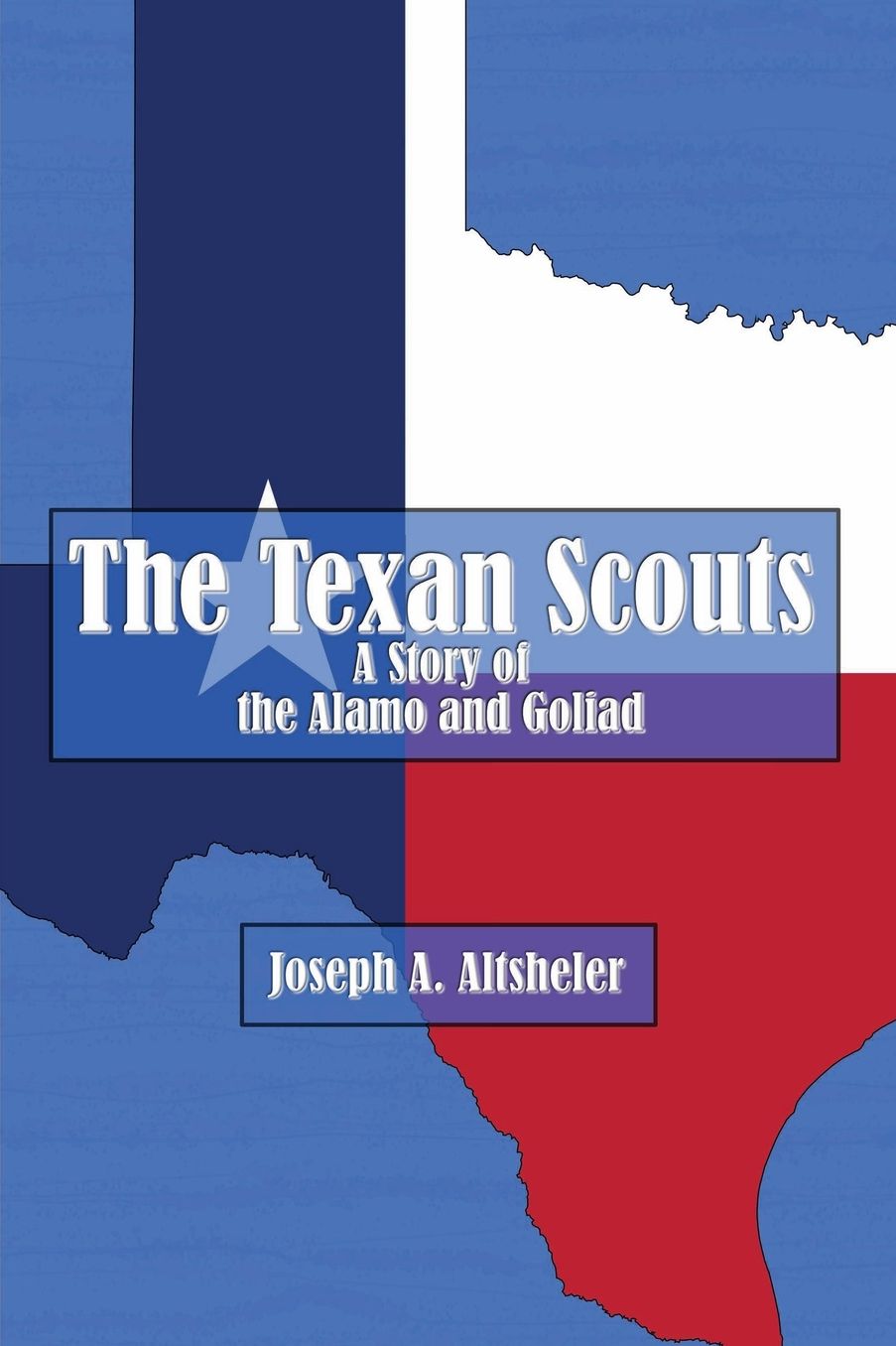 The Texan Scouts (Illustrated Edition)