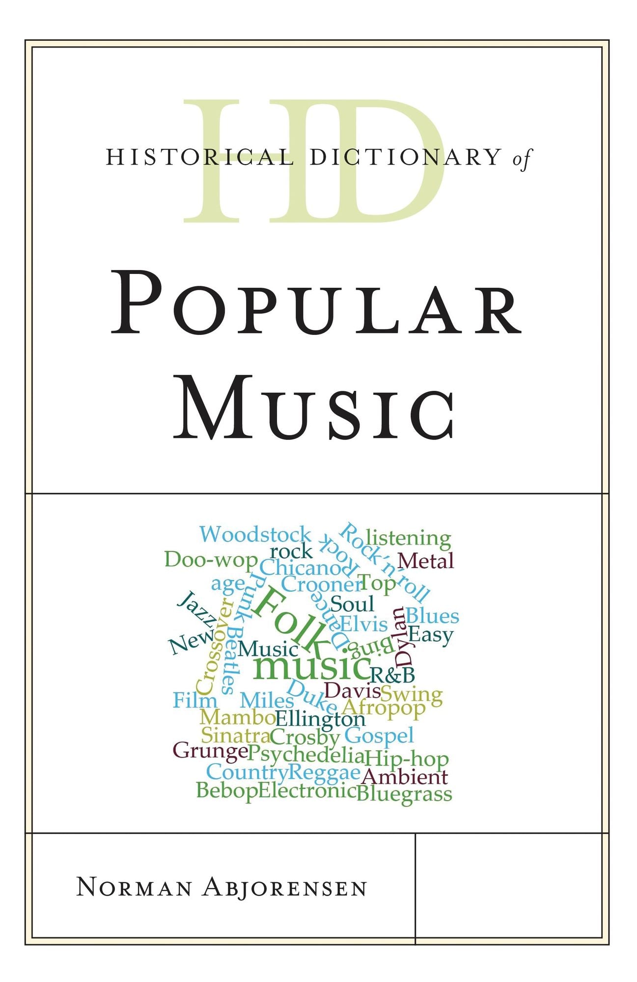 Historical Dictionary of Popular Music
