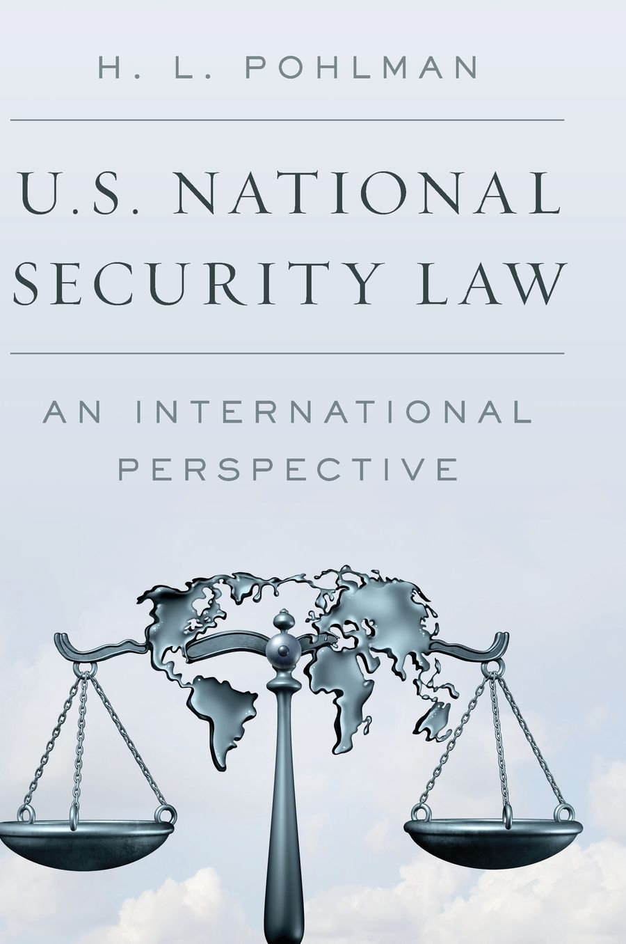 U.S. National Security Law: An International Perspective
