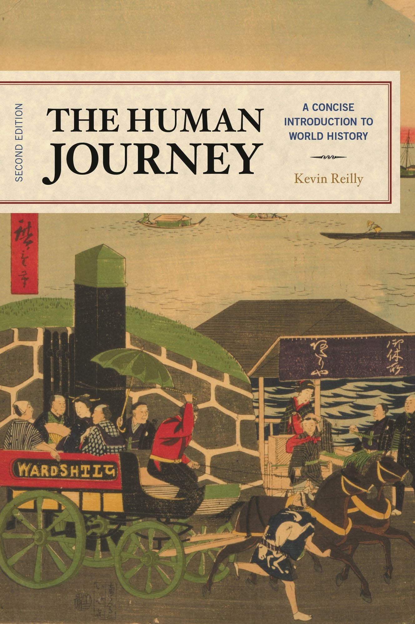 Human Journey: A Concise Introduction to World History