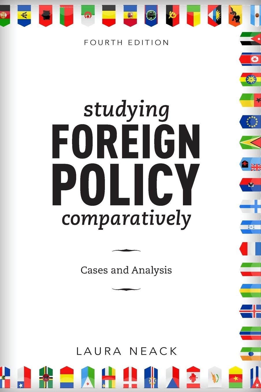 Studying Foreign Policy Comparatively: Cases and Analysis