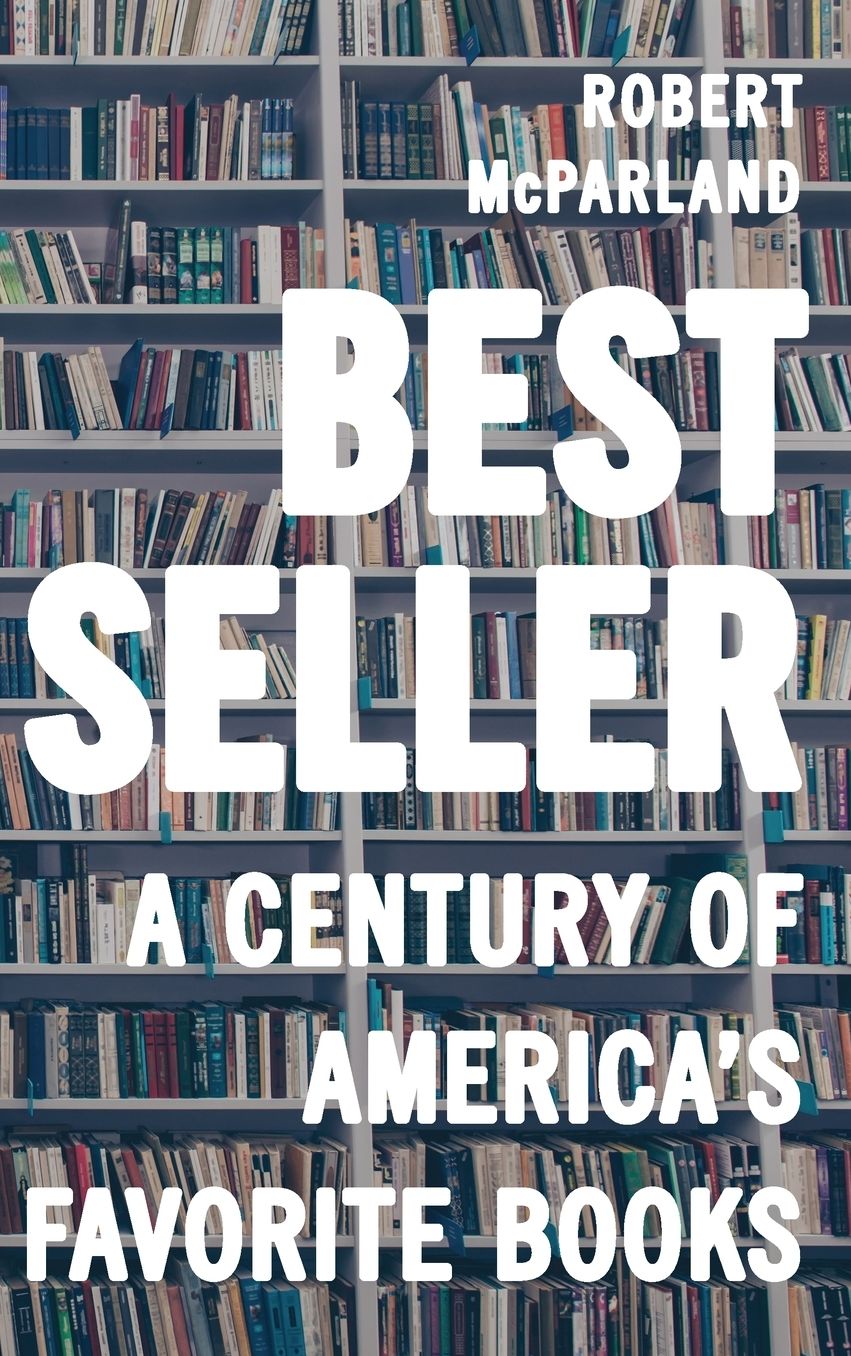 Bestseller: A Century of America's Favorite Books