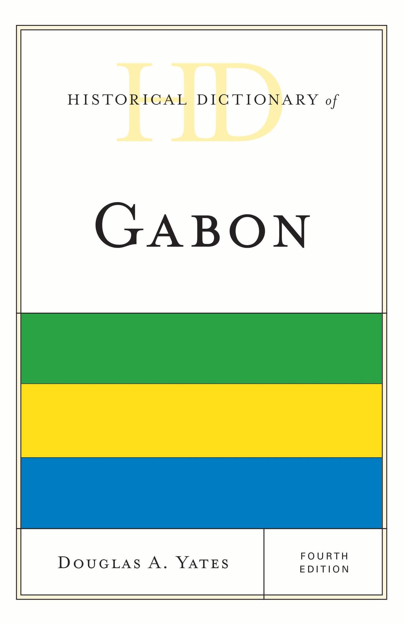 Historical Dictionary of Gabon