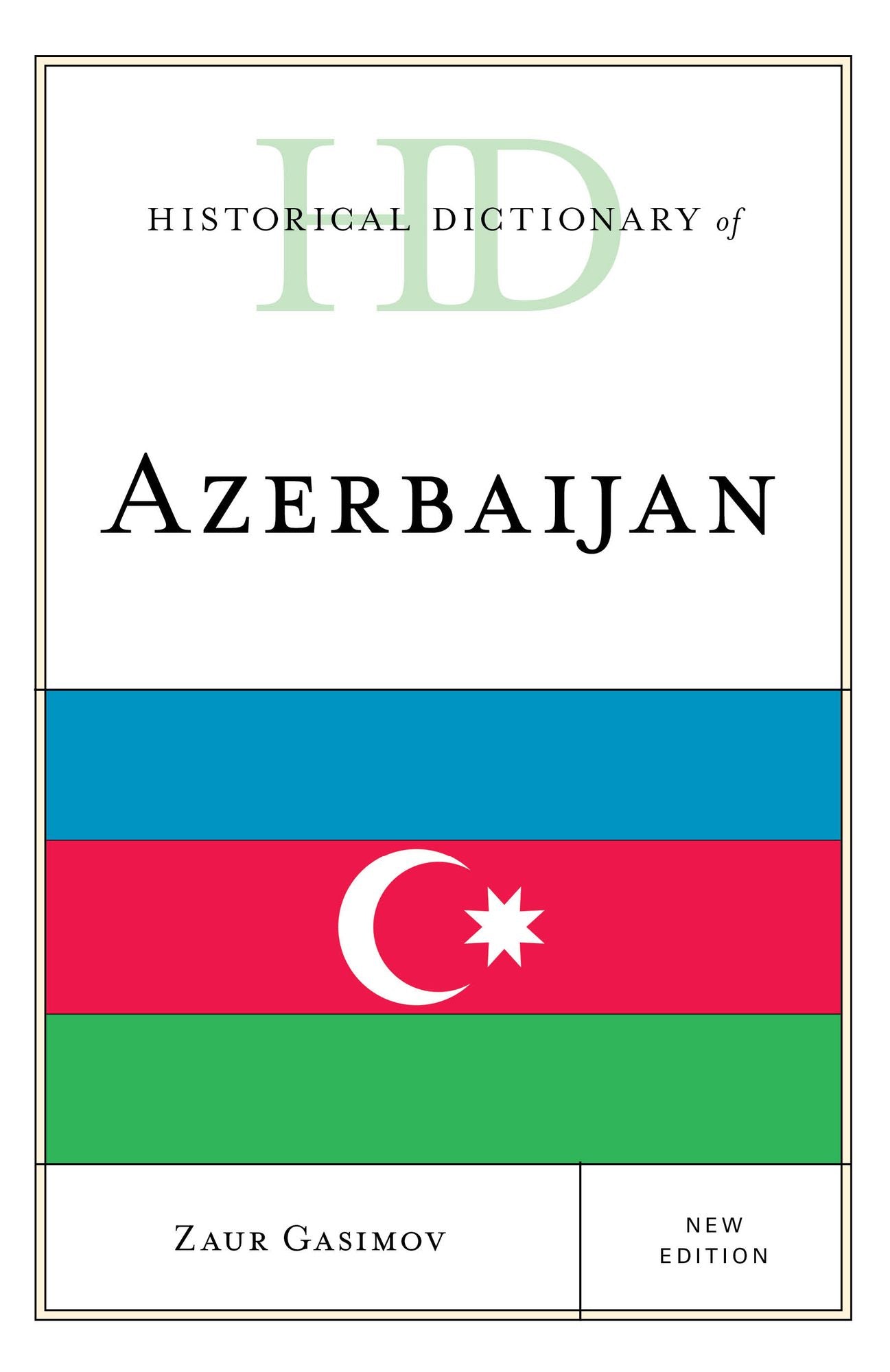 BloomsburyUS - Historical Dictionary of Azerbaijan