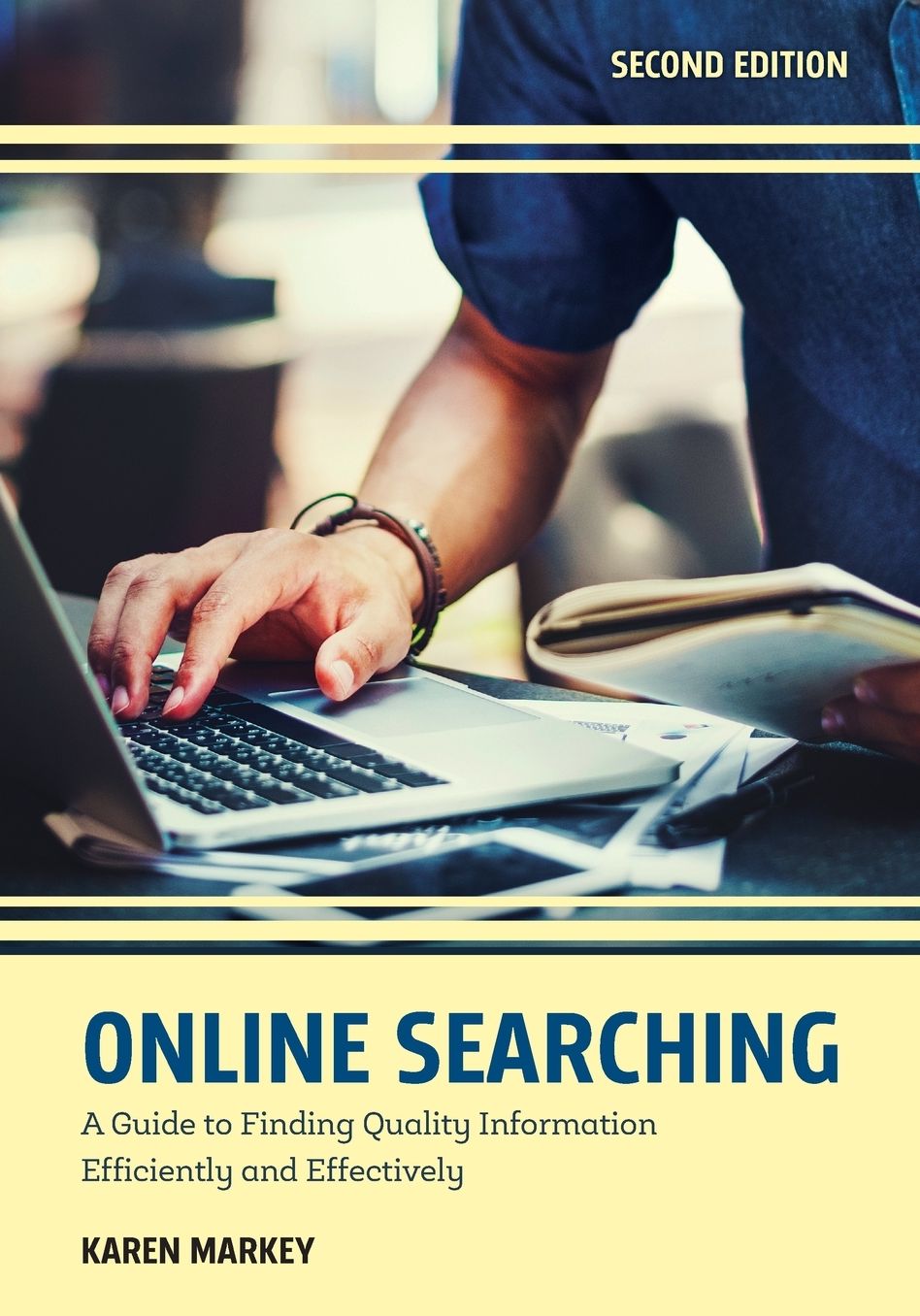 Online Searching : A Guide to Finding Quality Information Efficiently and Effectively