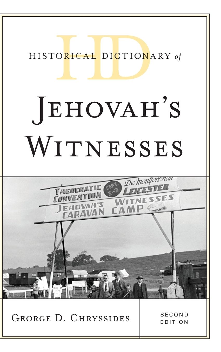 Historical Dictionary of Jehovah's Witnesses