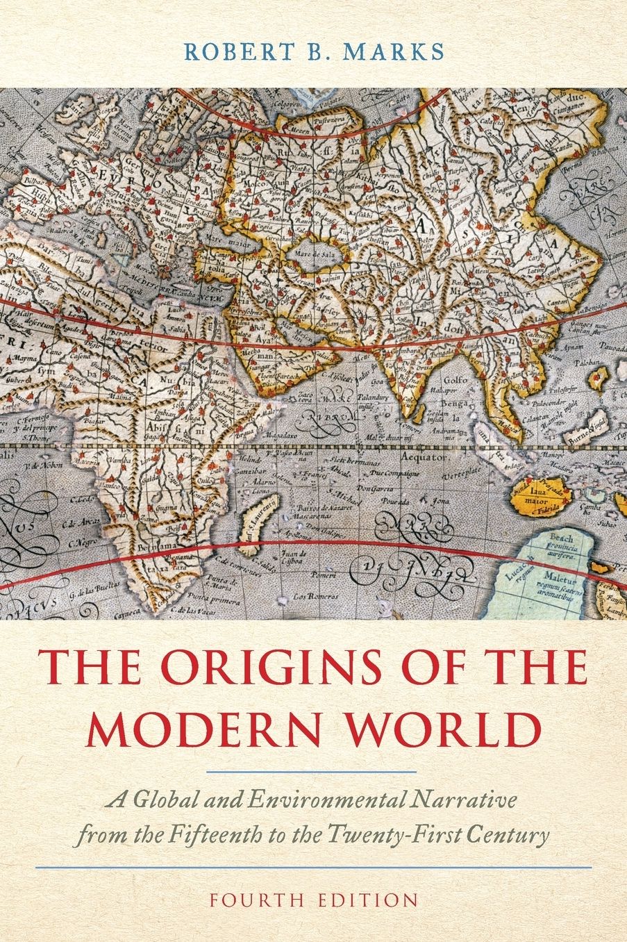 Origins of the Modern World, 4th Edition