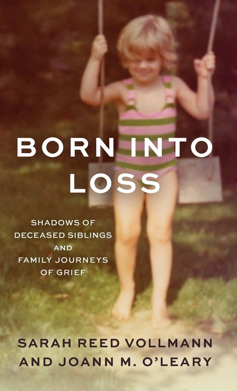 Born Into Loss: Shadows of a Deceased Sibling and Family Journeys of Grief