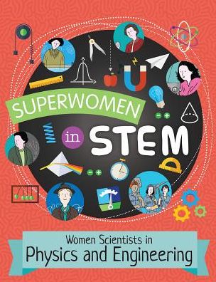 Women Scientists in Physics and Engineering