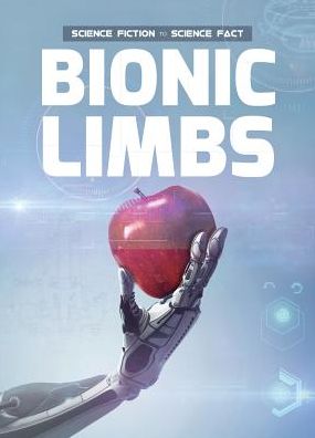 Bionic Limbs