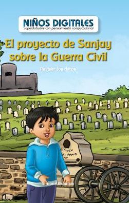 El Proyecto de Sanjay Sobre La Guerra Civil: Revisar Los Datos (Sanjay's Civil War Project: Looking at Data)