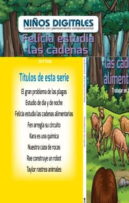 Felicia Estudia Las Cadenas Alimenticias: Trabajar En Bucles (Felicia Studies Food Chains: Working in a Loop)