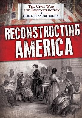 Reconstructing America