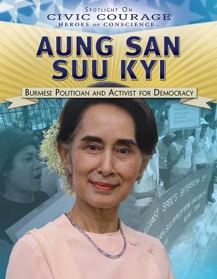 Aung San Suu Kyi: Burmese Politician and Activist for Democracy