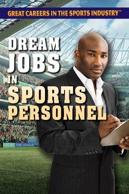 Dream Jobs in Sports Personnel