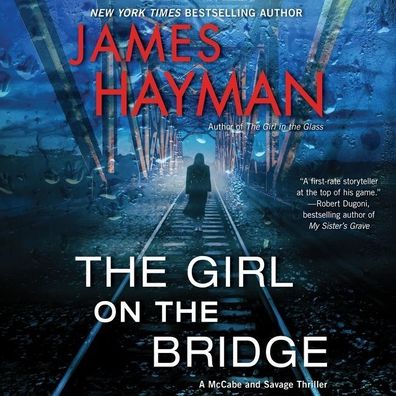 The Girl on the Bridge: A McCabe and Savage Thriller