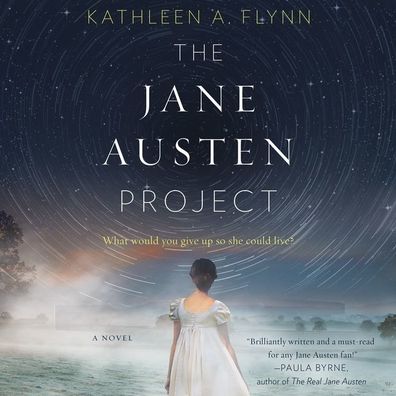 The Jane Austen Project: A Novel