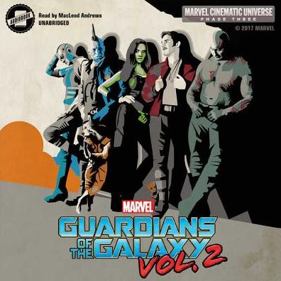 Phase Three: Marvel's Guardians of the Galaxy Vol. 2