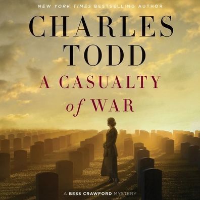 A Casualty of War (Bess Crawford Series #9)