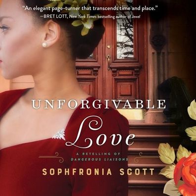 Unforgivable Love: A Retelling of Dangerous Liaisons
