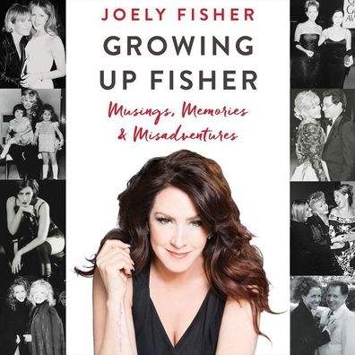 Growing Up Fisher: Musings, Memories, and Misadventures