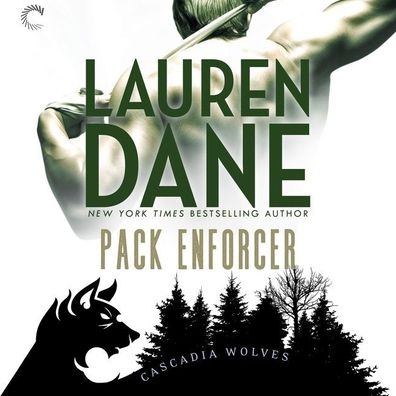 Pack Enforcer: (Cascadia Wolves, #2)