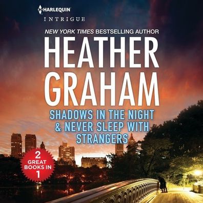 Shadows in the Night / Never Sleep with Strangers : Library Edition