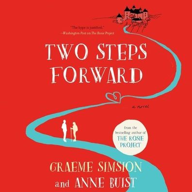 Two Steps Forward: A Novel