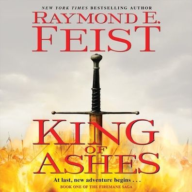 King of Ashes: Book One of The Firemane Saga