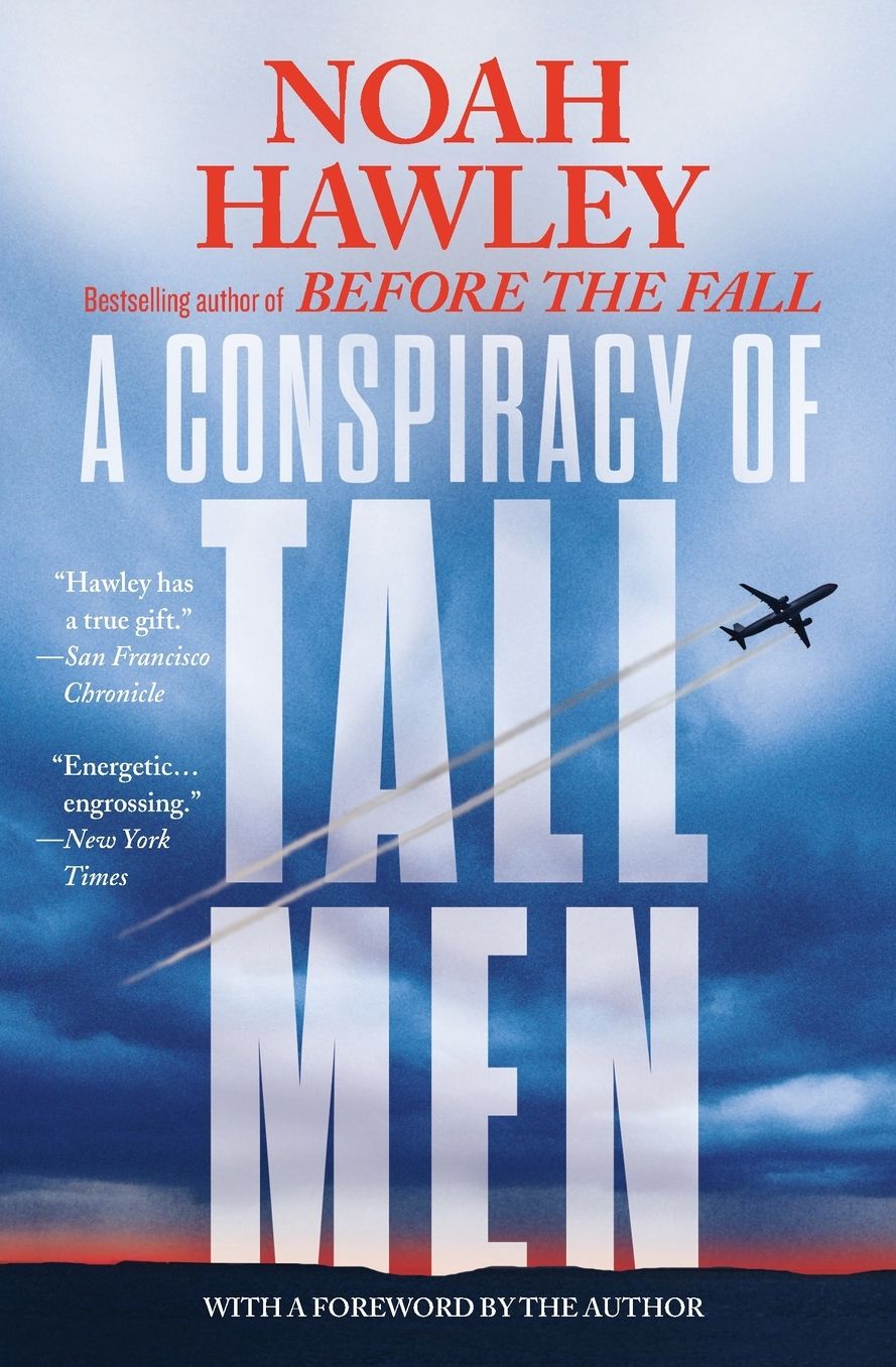 A Conspiracy of Tall Men