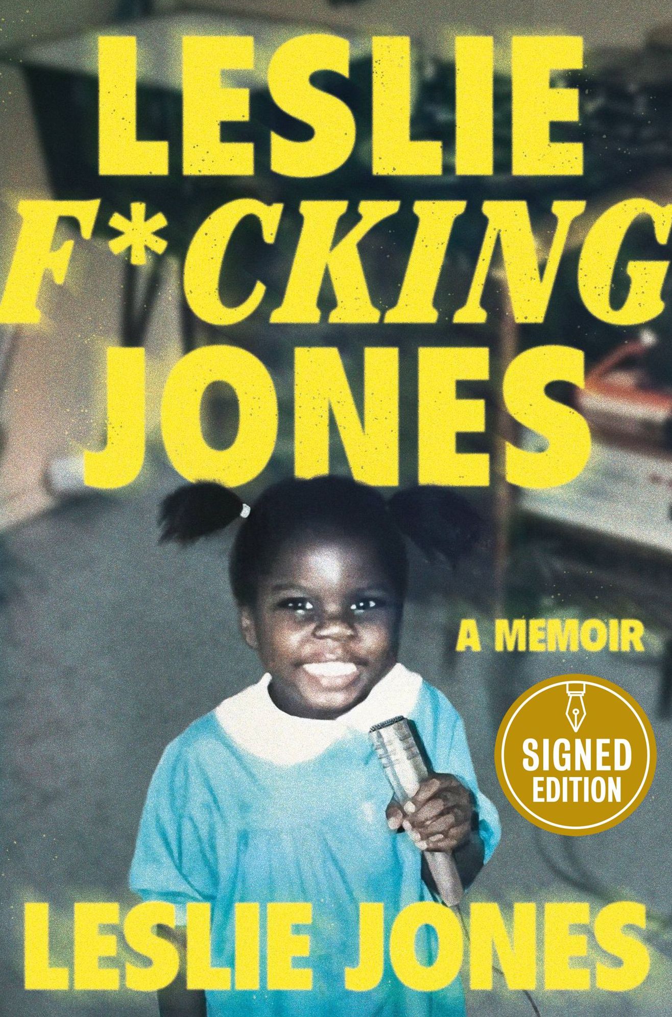 Leslie F*cking Jones