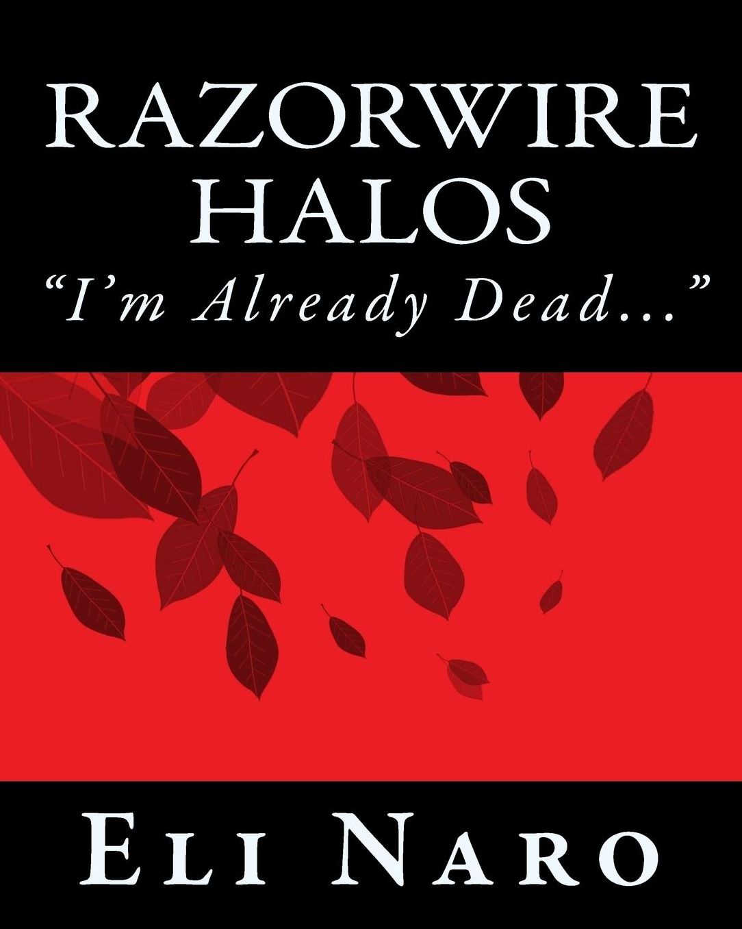 Razorwire Halos