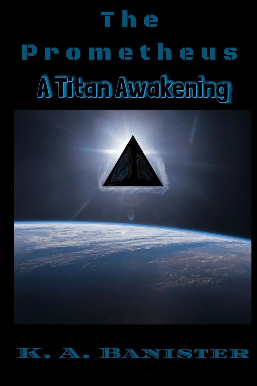The Prometheus: A Titan Awakening