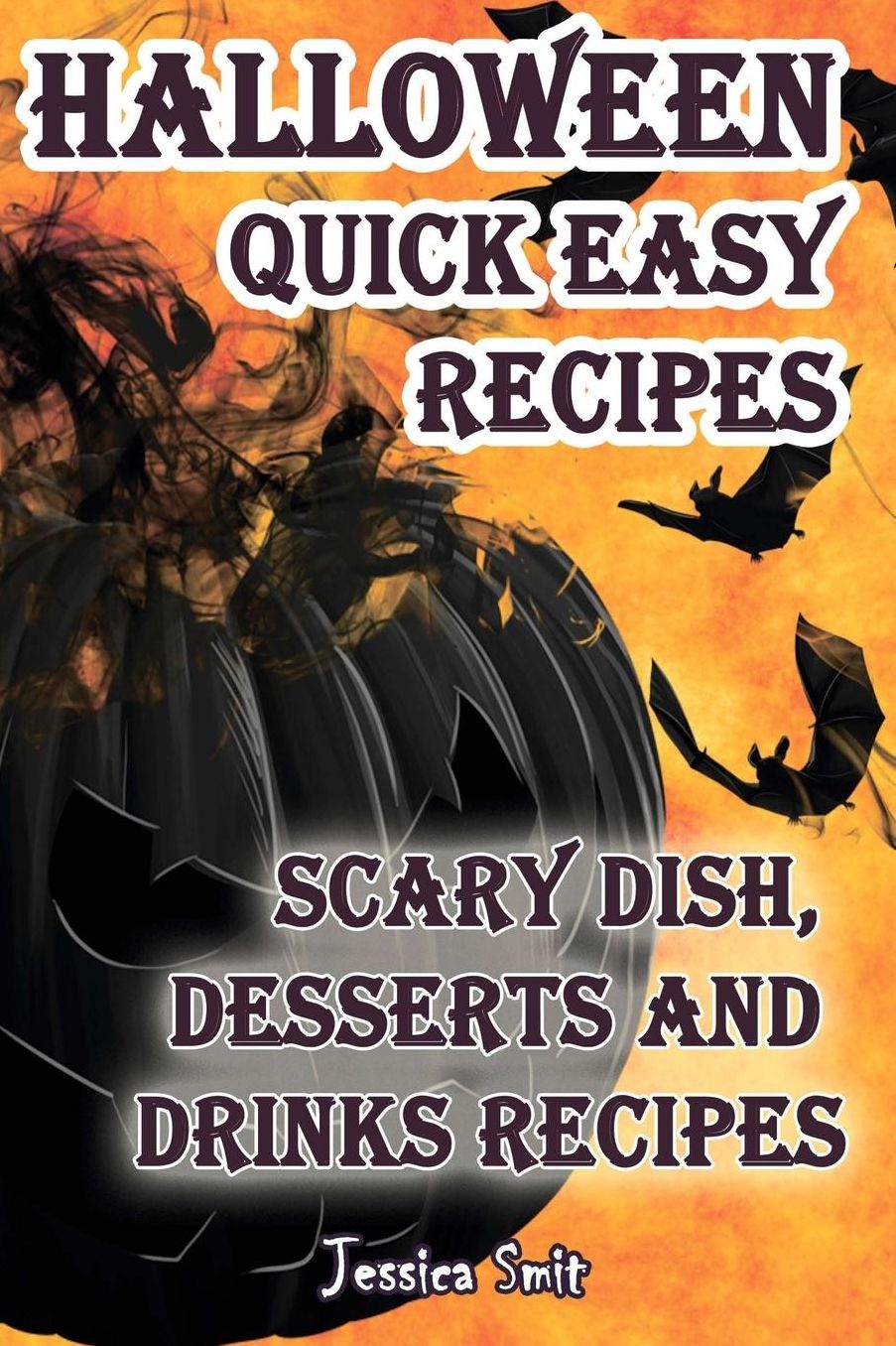 Halloween quick easy recipes. Scary dish, desserts and drinks recipes
