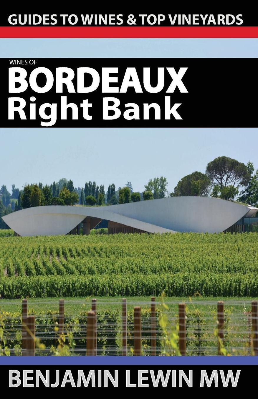 Wines of Bordeaux: Right Bank