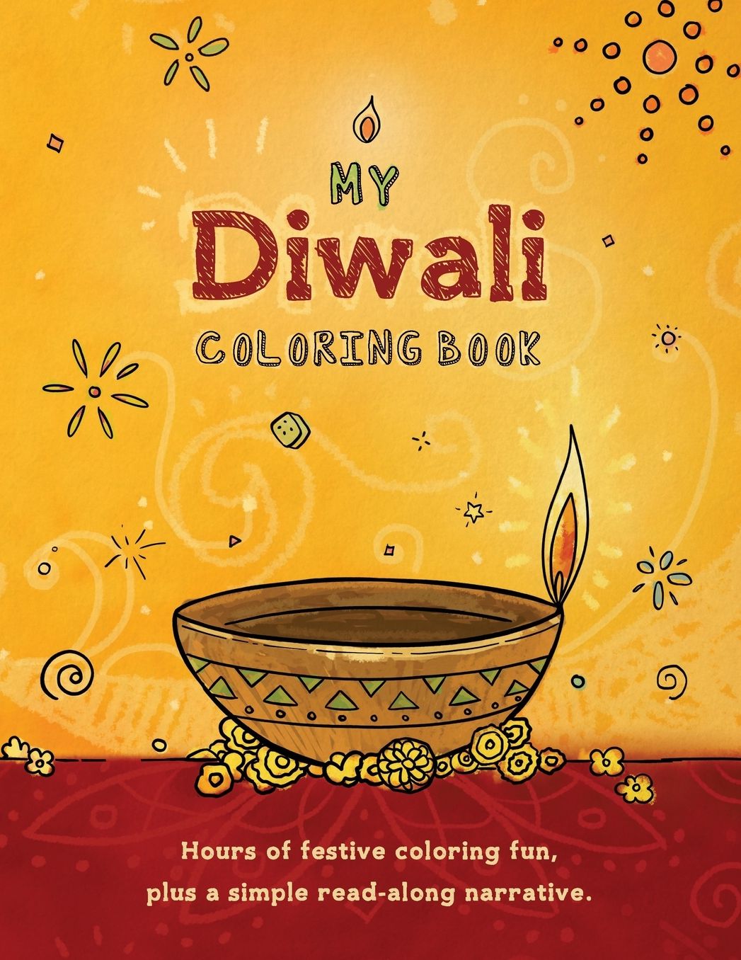 My Diwali Coloring Book: Hours of festive coloring fun, plus a simple read-along narrative.