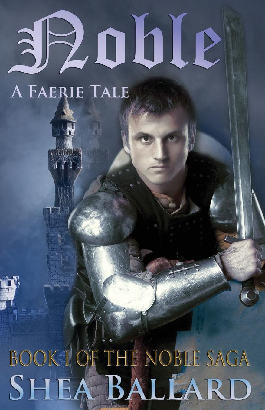 Noble: A Faerie Tale