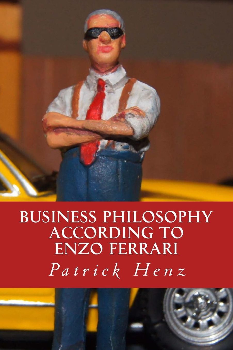 Business Philosophy according to Enzo Ferrari: from motorsports to business