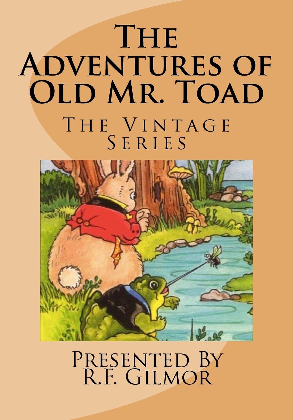 The Adventures of Old Mr. Toad: The Vintage Series