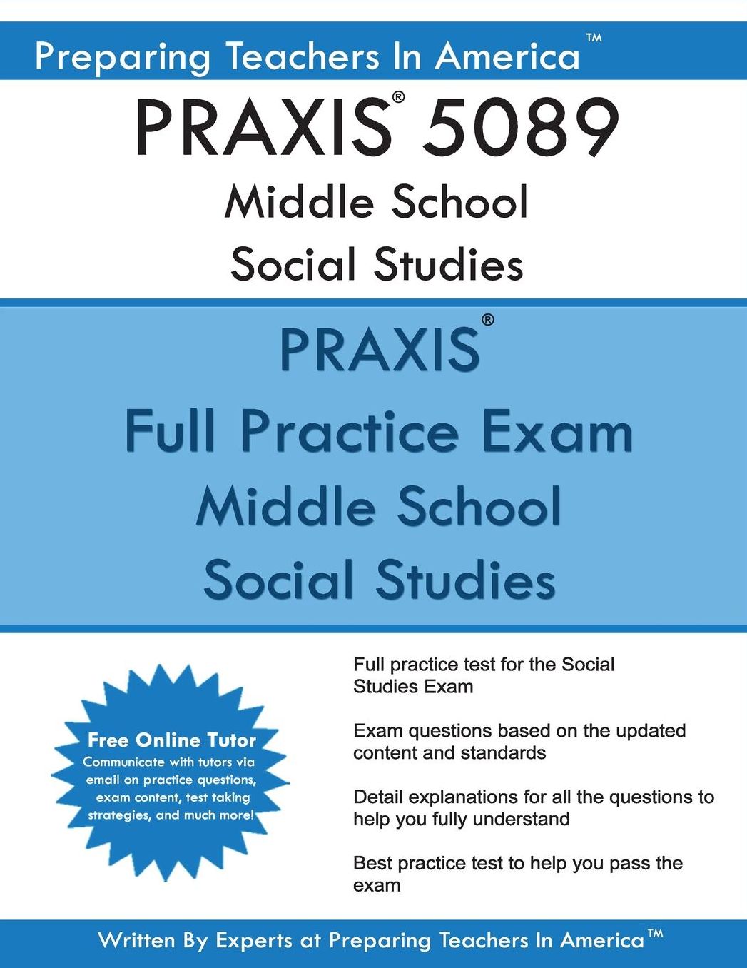 PRAXIS 5089 Middle School Social Studies: PRAXIS II 5089 Middle School Social Studies