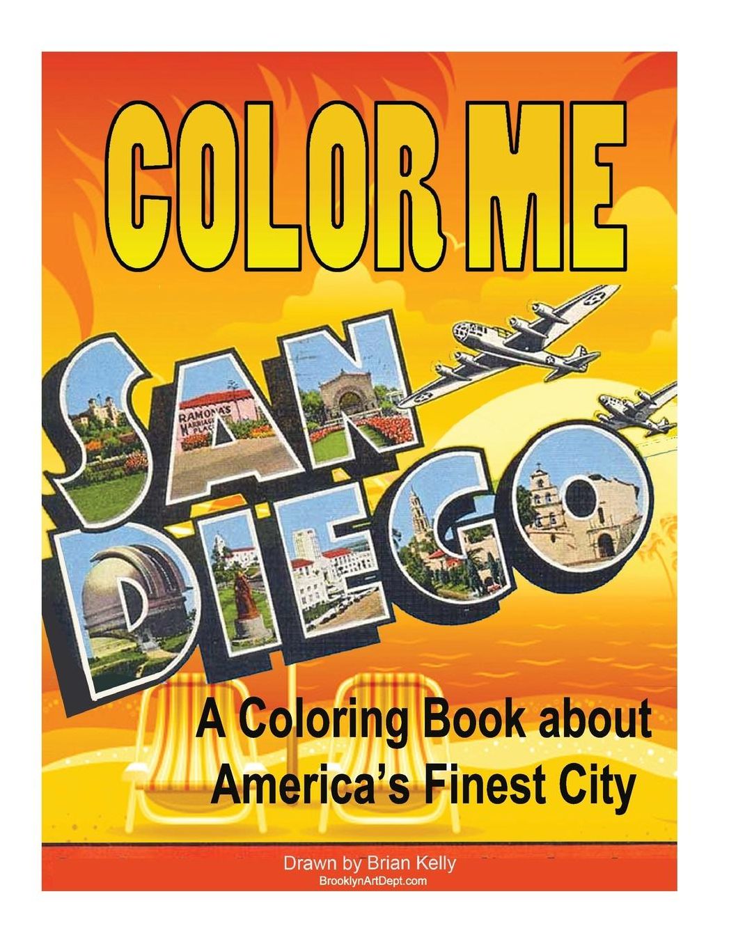 Color Me San Diego: A Coloring Book about America's Finest City