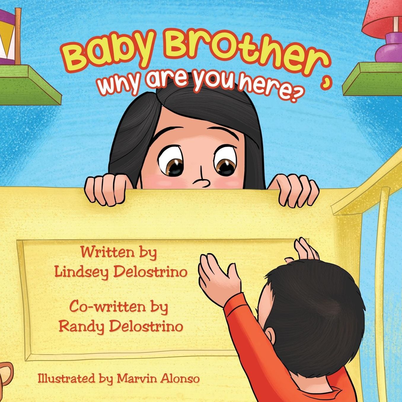 Baby Brother, Why Are You Here?